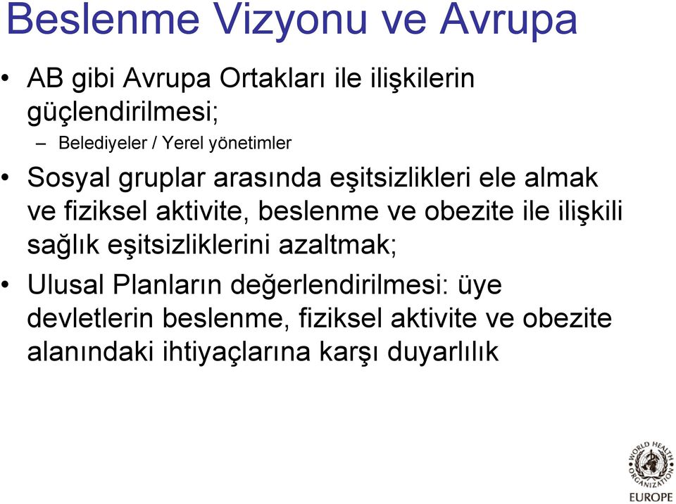 aktivite, beslenme ve obezite ile ilişkili sağlık eşitsizliklerini azaltmak; Ulusal Planların