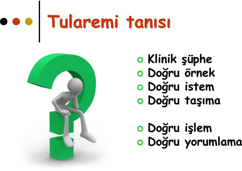 istem Doğru taşıma