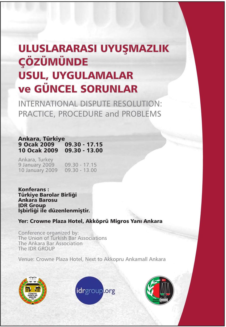 00 Ankara, Turkey 9 January 2009 09.30-17.15 10 January 2009 09.30-13.