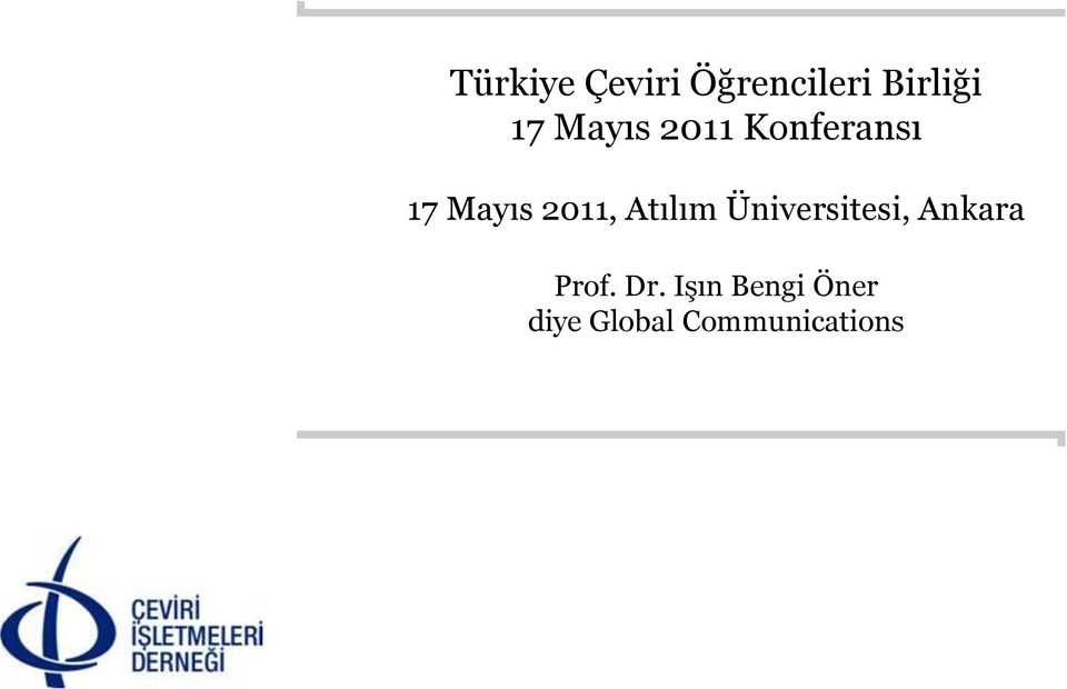 17 Mayıs 2011, Atılım