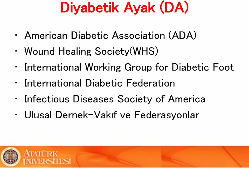 Diabetic Foot International Diabetic Federation Infectious