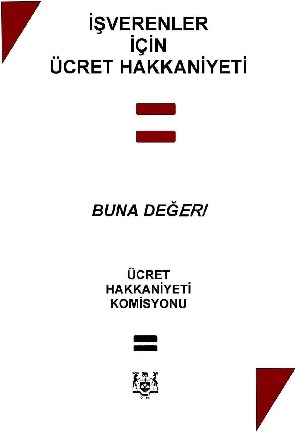 BUNA DEĞER!