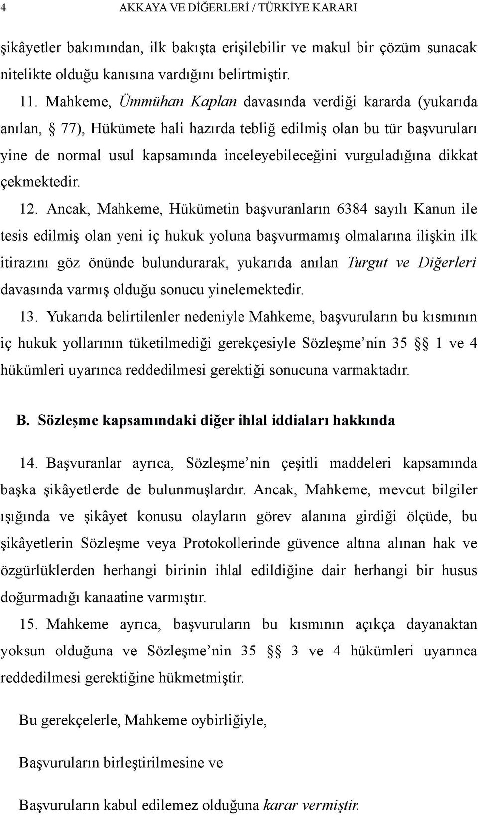 dikkat çekmektedir. 12.