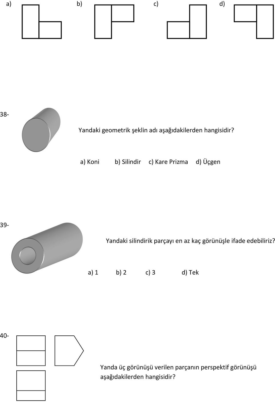 parçayı en az kaç görünüşle ifade edebiliriz?