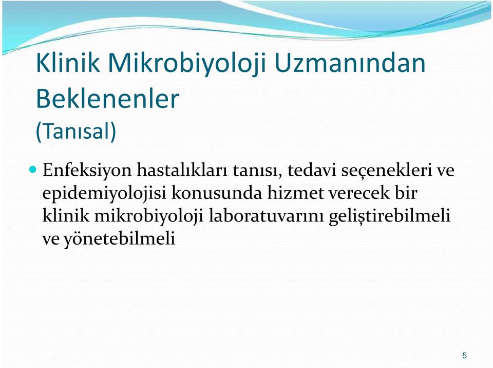 epidemiyolojisi konusunda hizmet verecek bir klinik