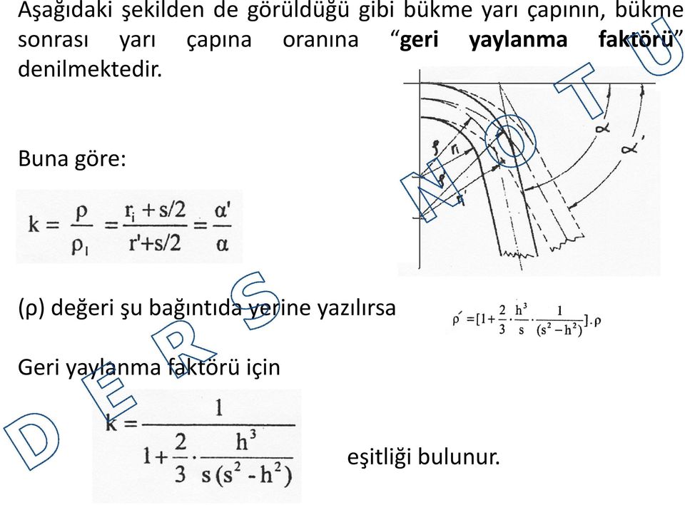 faktörü denilmektedir.