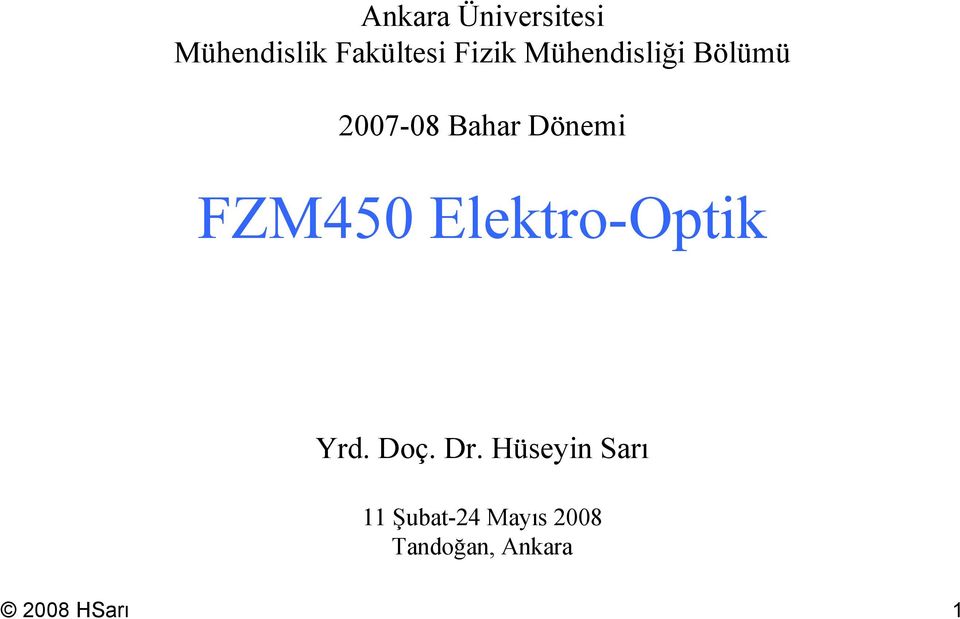 FZM450 Elekro-Opik Yrd. Doç. Dr.