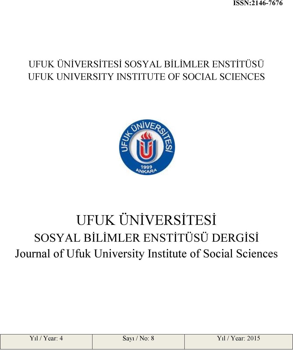 SOSYAL BİLİMLER ENSTİTÜSÜ DERGİSİ Journal of Ufuk University