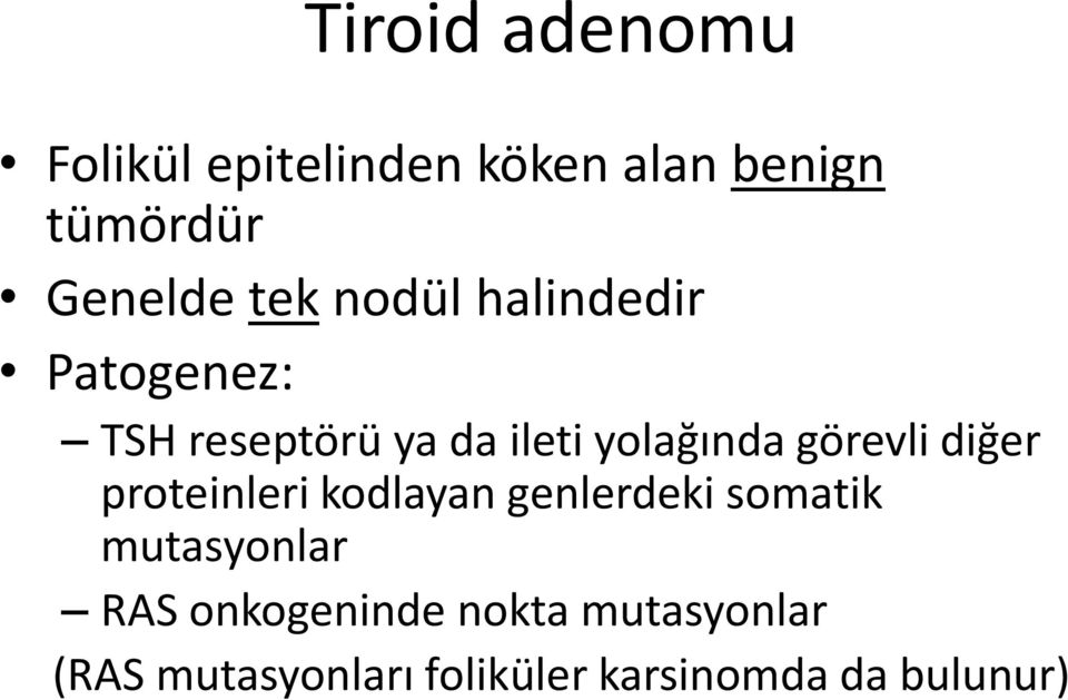 görevli diğer proteinleri kodlayan genlerdeki somatik mutasyonlar RAS