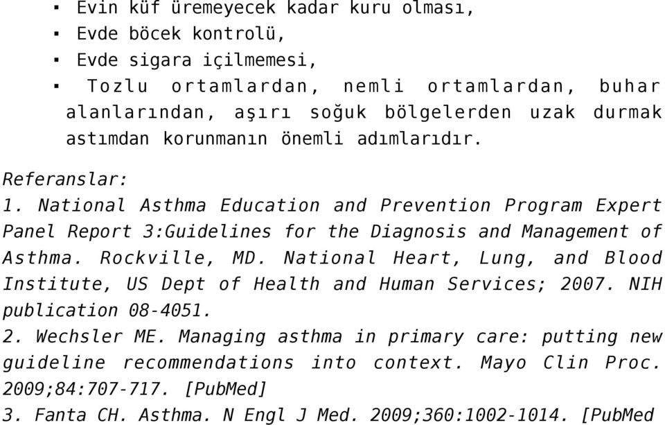 National Asthma Education and Prevention Program Expert Panel Report 3:Guidelines for the Diagnosis and Management of Asthma. Rockville, MD.