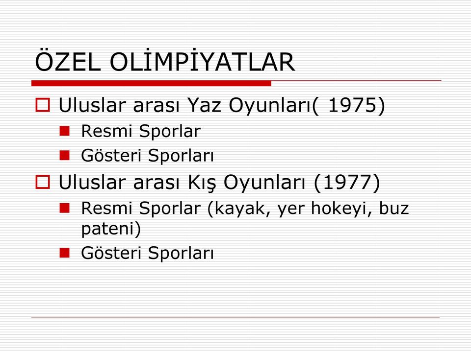 Sporları Uluslar arası Kış Oyunları (1977)