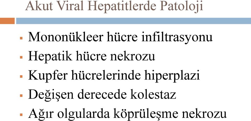 Kupfer hücrelerinde hiperplazi Değişen