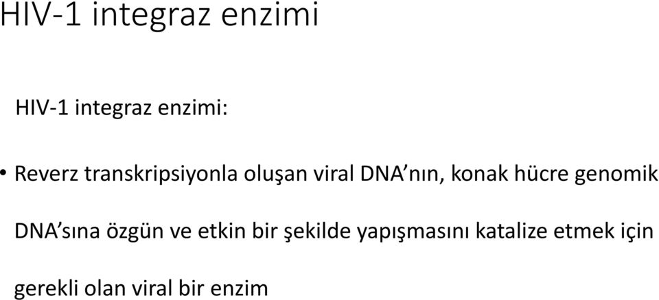 genomik DNA sına özgün ve etkin bir şekilde