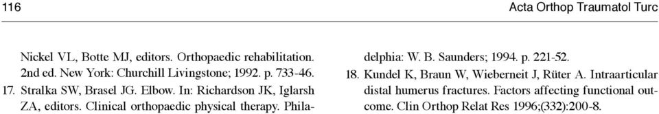 In: Richardson JK, Iglarsh ZA, editors. Clinical orthopaedic physical therapy. Philadelphia: W. B. Saunders; 1994. p. 221-52.