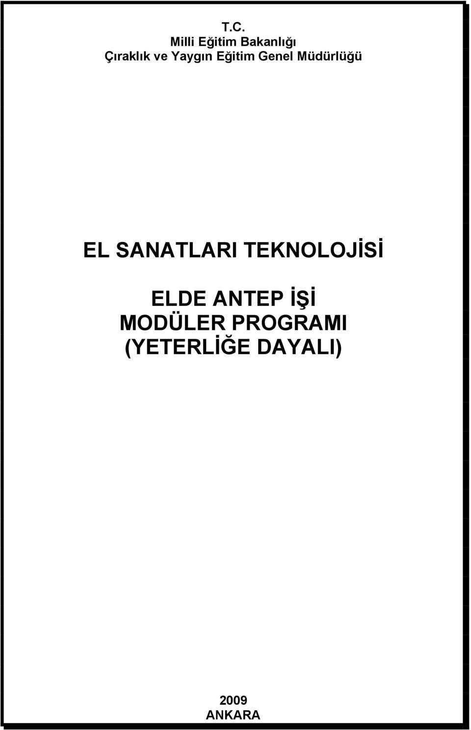 SANATLARI TEKNOLOJİSİ ELDE ANTEP İŞİ