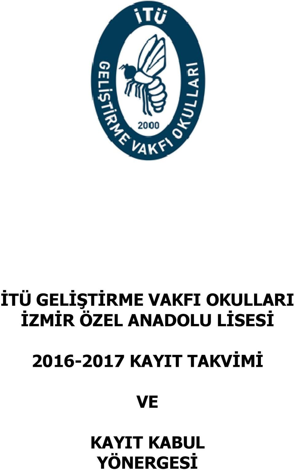 ANADOLU LĐSESĐ 2016-2017