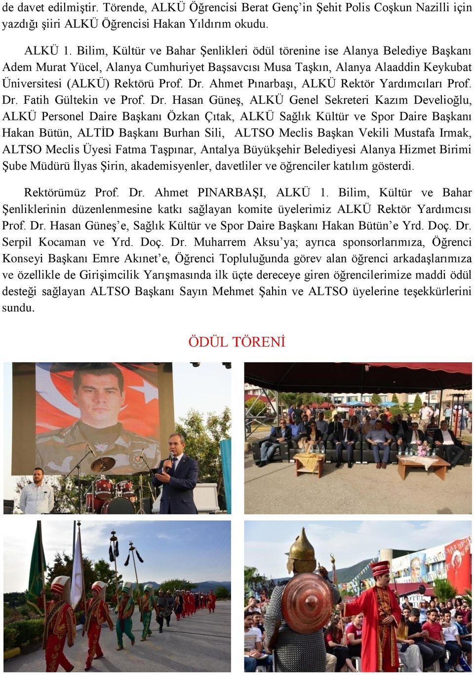 Ahmet Pınarbaşı, ALKÜ Rektör Yardımcıları Prof. Dr.
