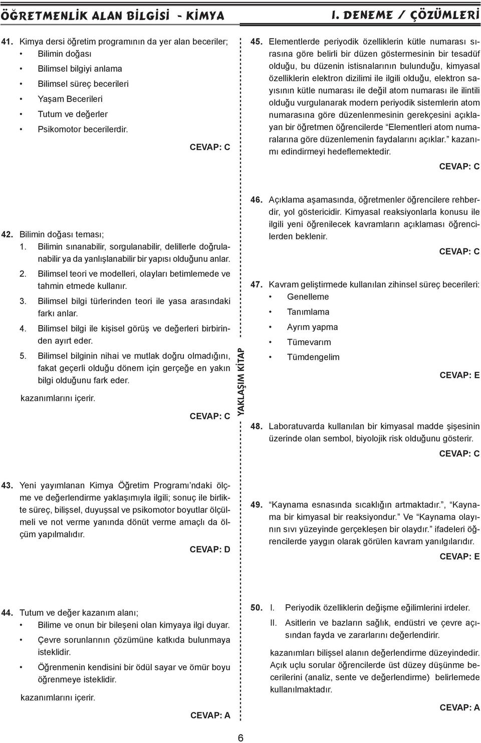 DENEME / çözümleri 45.