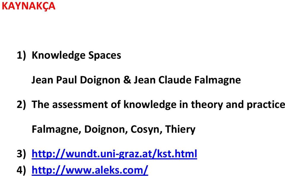 theory and practice Falmagne, Doignon, Cosyn, Thiery