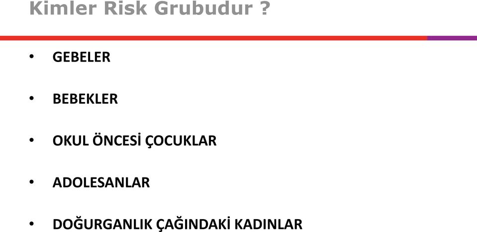 ÖNCESİ ÇOCUKLAR