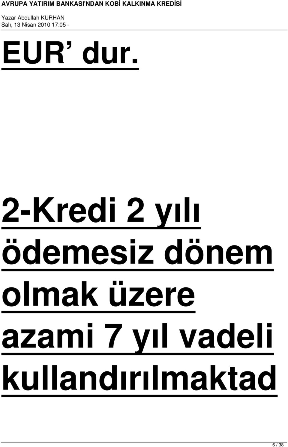 dönem olmak üzere azami