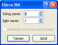 BirleĢtirilmek istenen hücreler iģaretlenir (Fare sol tuģu bırakılmadan birleģtirilmek istenen hücreler boyunca sürüklenir.). Farenin sağ tuģuna tıklanıp seçilir.