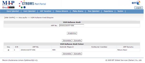 VGM Kredisi Konteyner Eşleştirme İşlemi Port Portal>> Konteyner İşlemleri >> İhraç Konteyner Gümrük