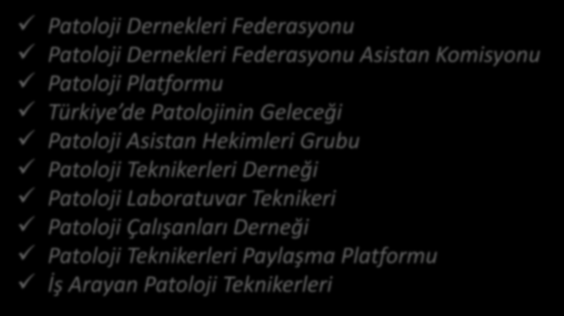 Facebook, Keyword: «Patoloji» Patoloji Dernekleri Federasyonu Patoloji Dernekleri Federasyonu Asistan Komisyonu Patoloji Platformu Türkiye de Patolojinin Geleceği Patoloji