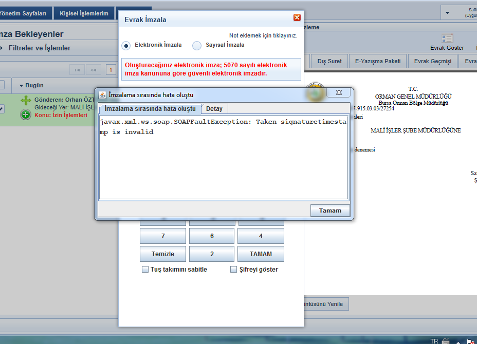 SORU; Elektronik İmzalama esnasında Taken signaturetimestamp is invalid hatası alıyorum.