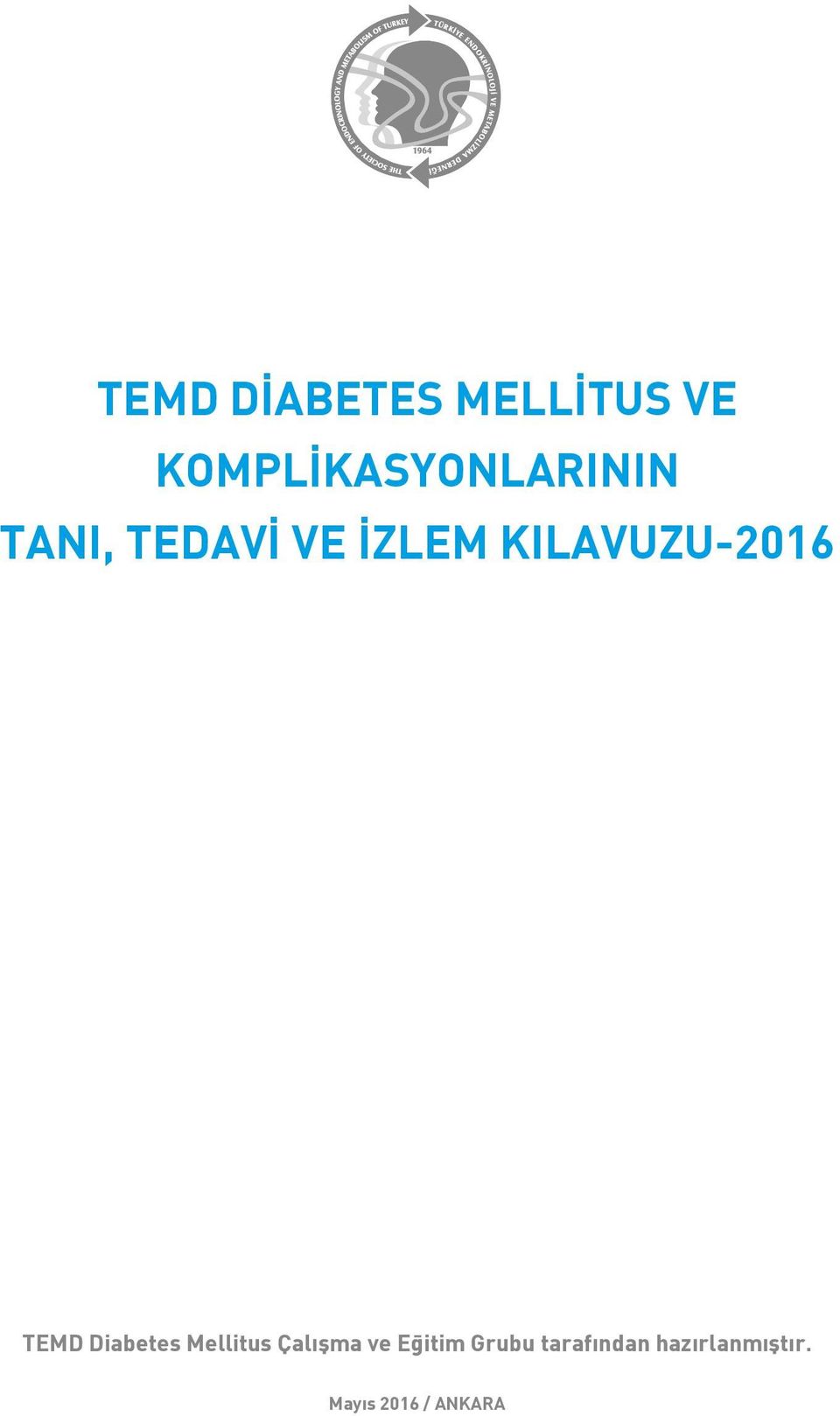 KILAVUZU-2016 TEMD Diabetes Mellitus