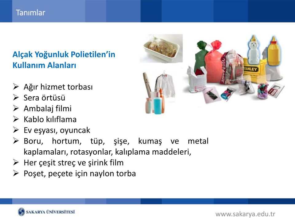 hortum, tüp, şişe, kumaş ve metal kaplamaları, rotasyonlar, kalıplama