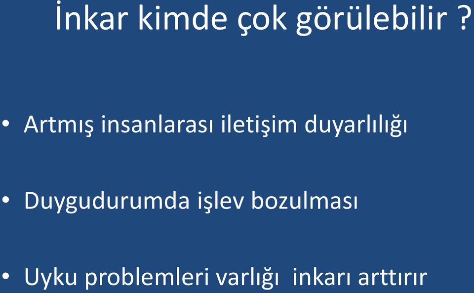 duyarlılığı Duygudurumda işlev