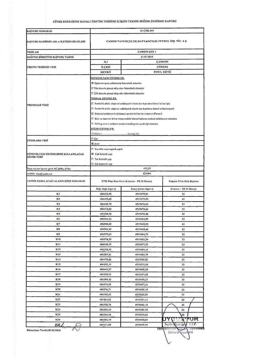 İN TEKNİK DEĞERLENDİRME RAPORU 1S-CNS-001 BAŞV