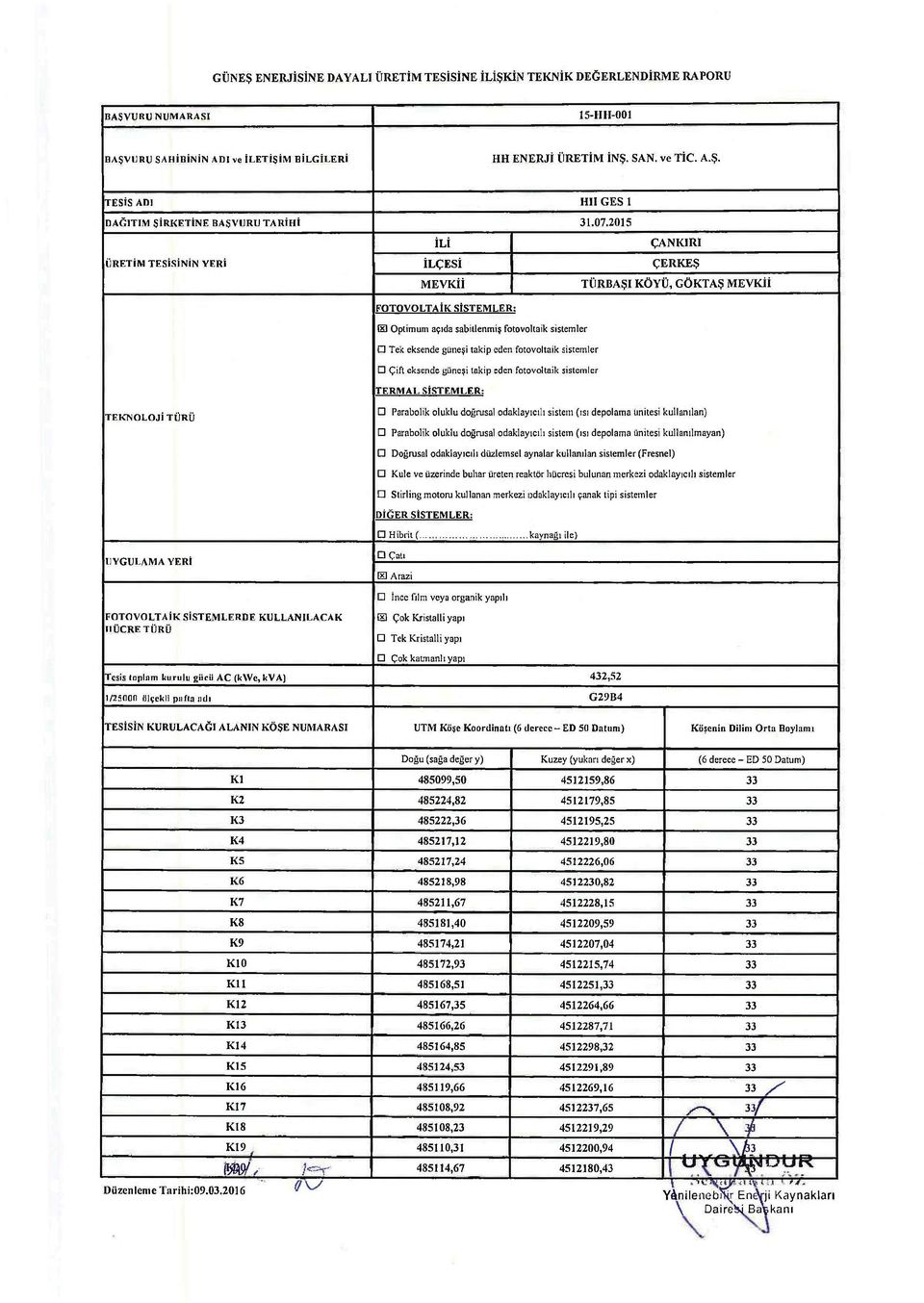 İN TEKNİK DEĞERLENDİRME RAPORU 15-IIH-OOl BAŞV