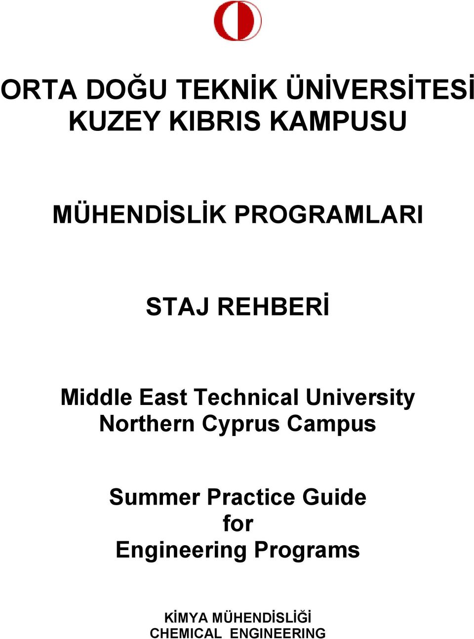 Technical University Northern Cyprus Campus Summer