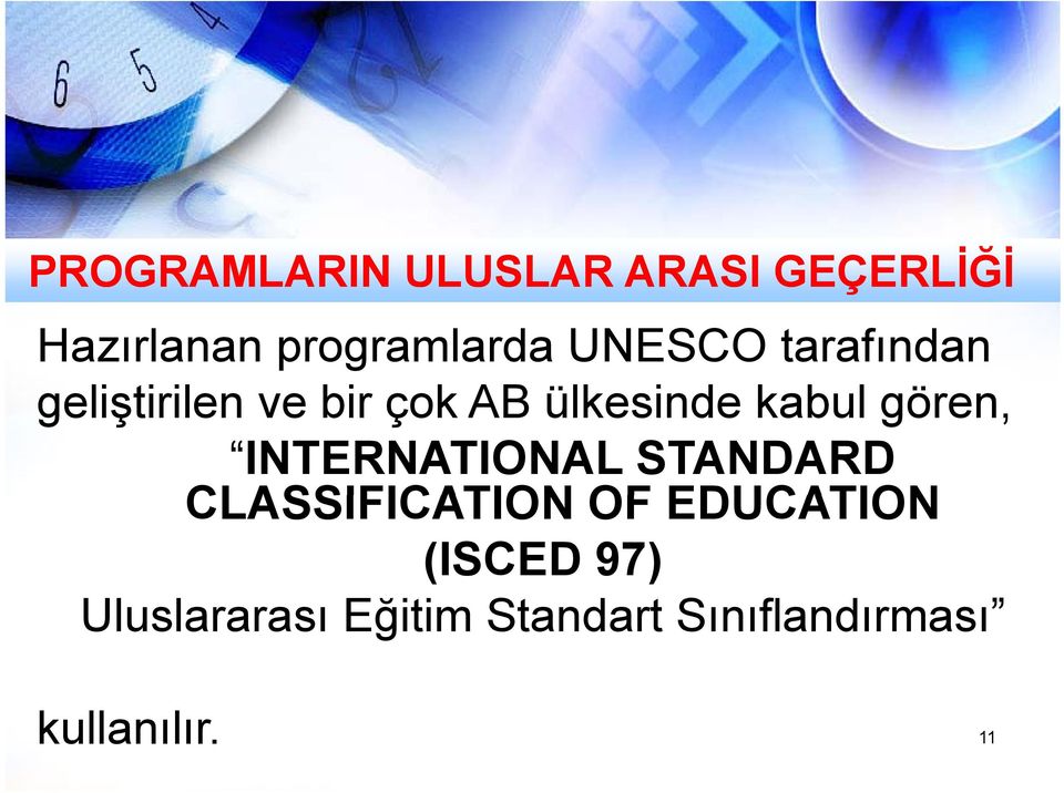 gören, INTERNATIONAL STANDARD CLASSIFICATION OF EDUCATION