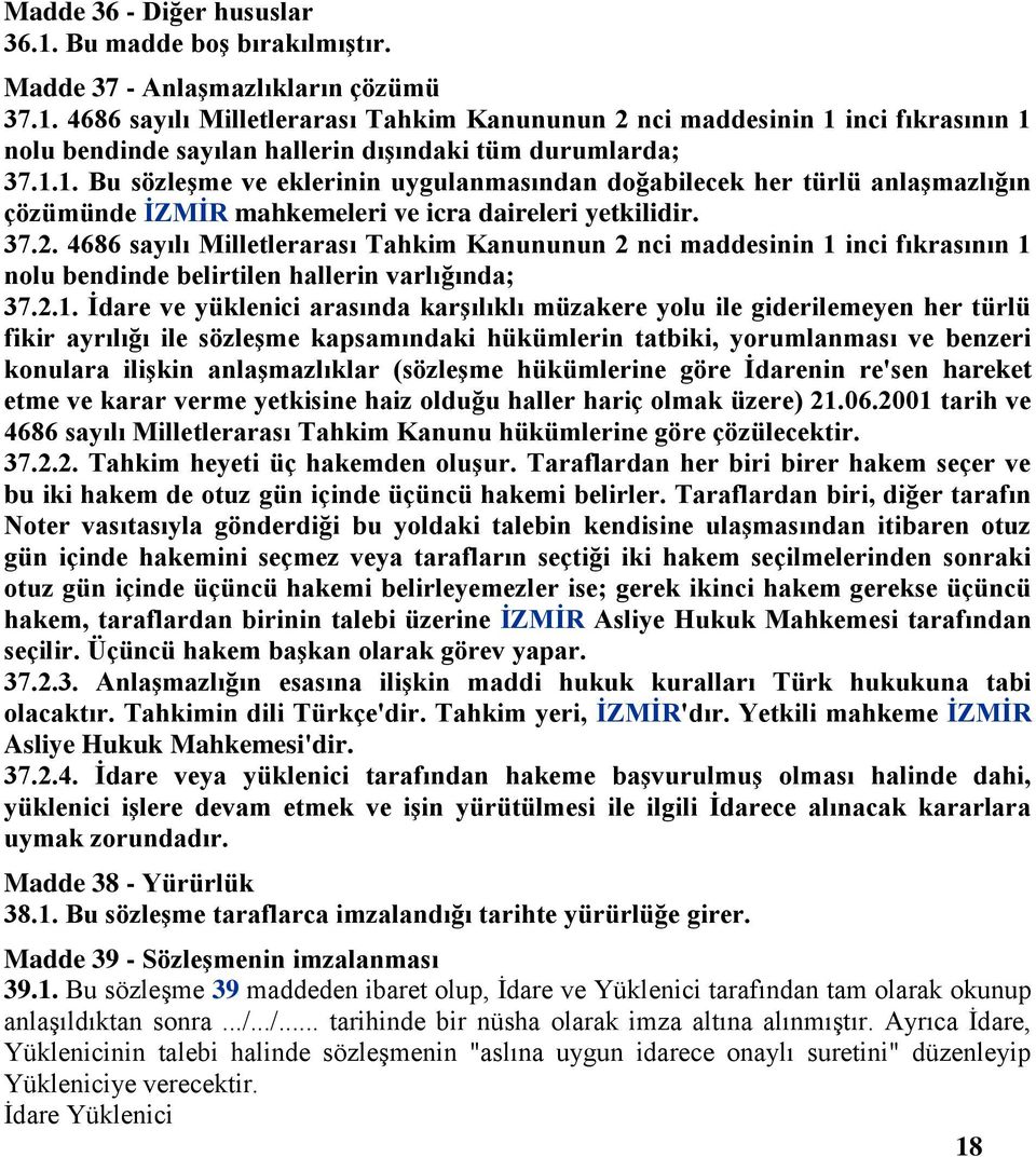 4686 sayılı Milletlerarası Tahkim Kanununun 2 nci maddesinin 1 