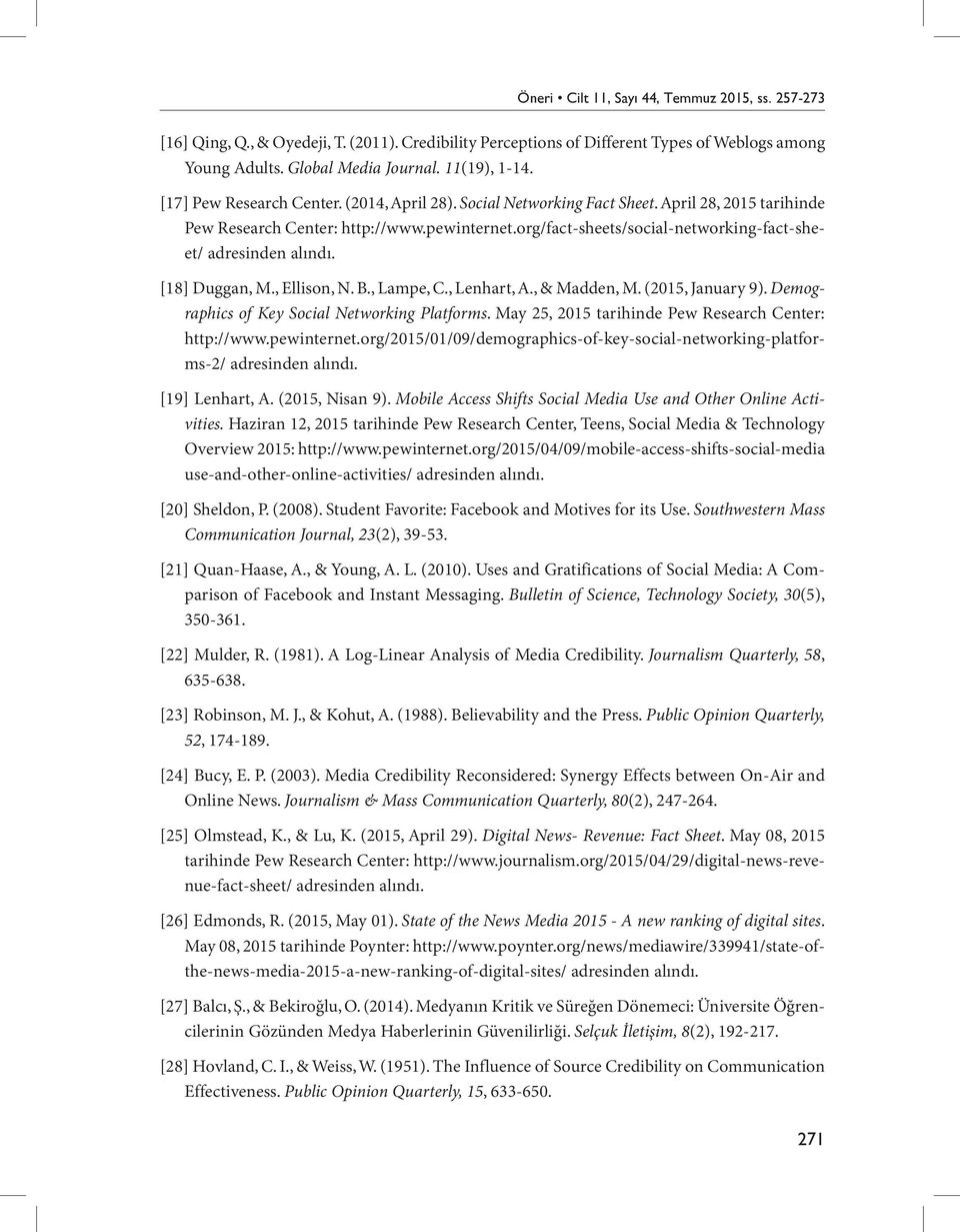 org/fact-sheets/social-networking-fact-sheet/ adresinden alındı. [18] Duggan, M., Ellison, N. B., Lampe, C., Lenhart, A., & Madden, M. (2015, January 9).
