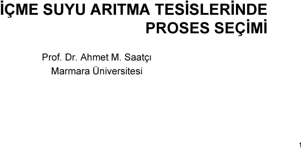 SEÇİMİ Prof. Dr.