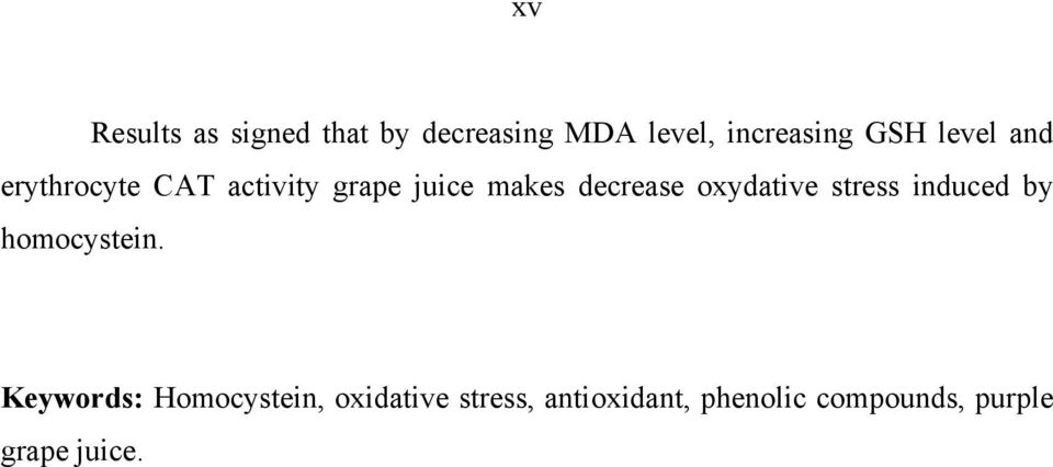 oxydative stress induced by homocystein.