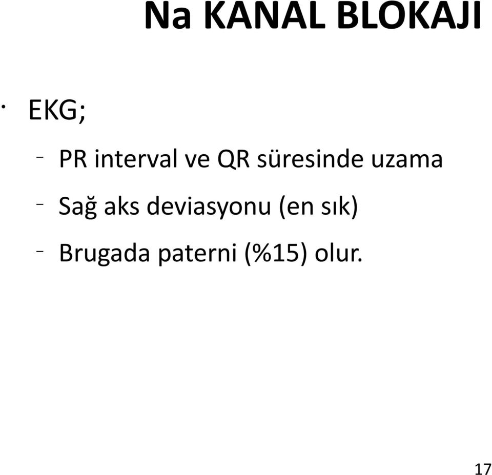 uzama Sağ aks deviasyonu (en