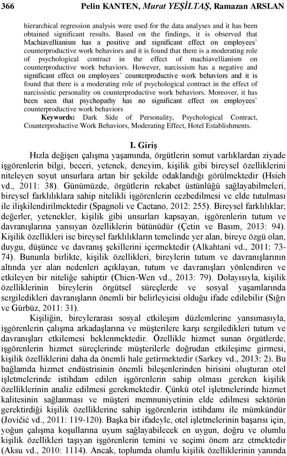 psychological contract in the effect of machiavellianism on counterproductive work behaviors.