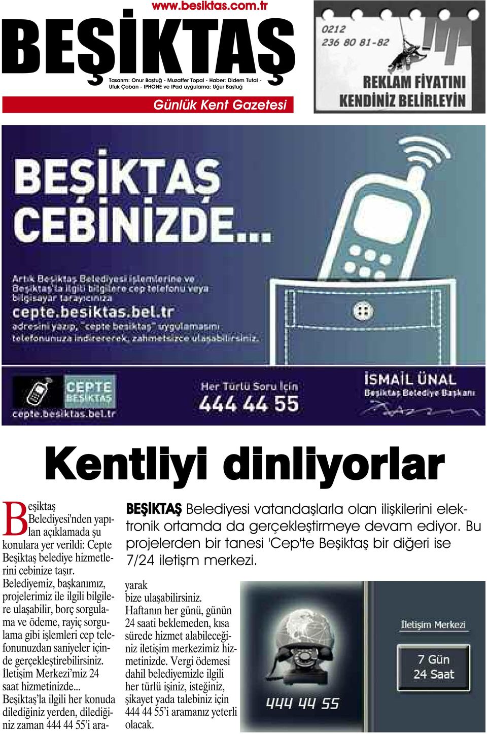 Belediyemiz, başkanımız, projelerimiz ile ilgili bilgilere ulaşabilir, borç sorgulama ve ödeme, rayiç sorgulama gibi işlemleri cep telefonunuzdan saniyeler içinde gerçekleştirebilirsiniz.