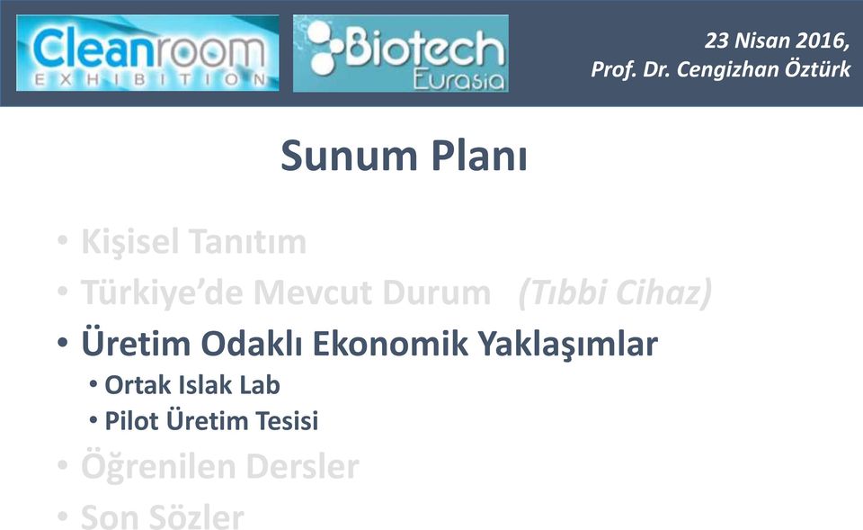 Türkiye de Mevcut Durum (Tıbbi Cihaz) Üretim