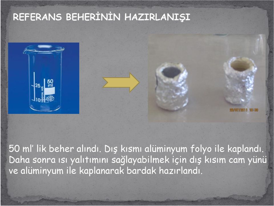 Daha sonra ısı yalıtımını sağlayabilmek için dış