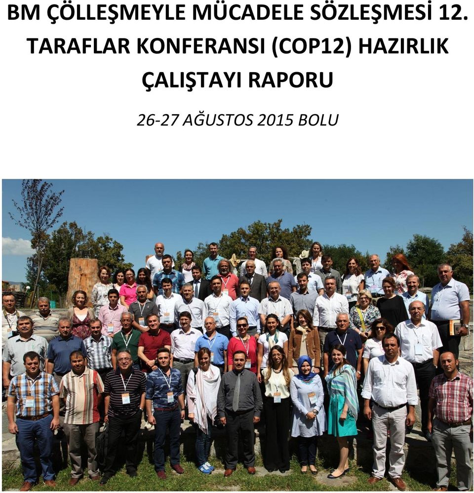 TARAFLAR KONFERANSI (COP12)
