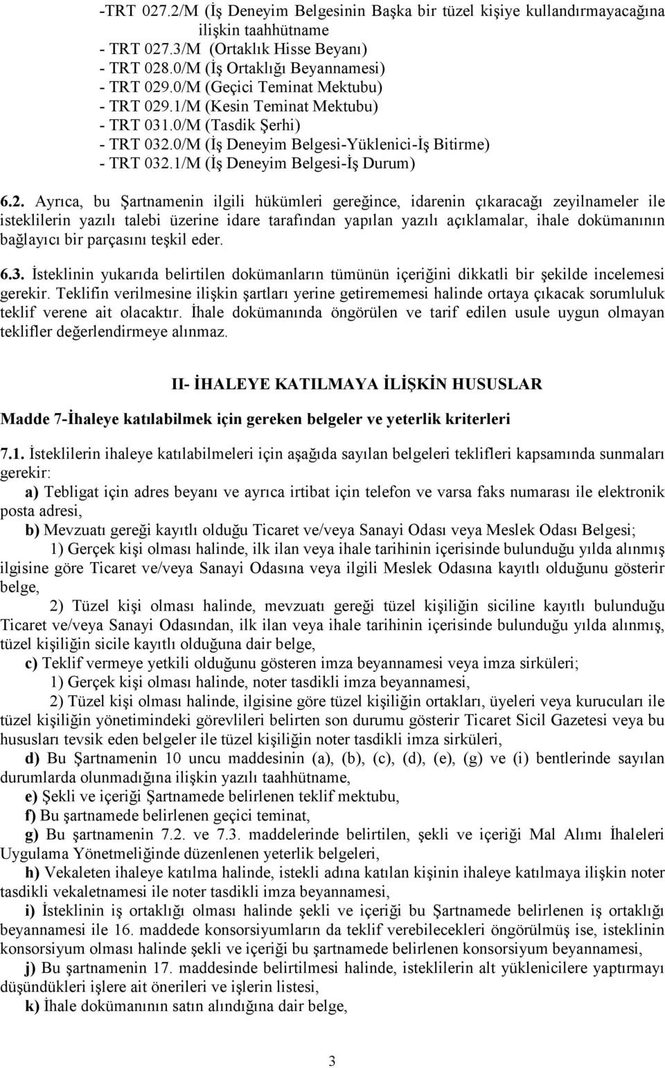 .1/M (Kesin Teminat Mektubu) - TRT 031.0/M (Tasdik Şerhi) - TRT 032.