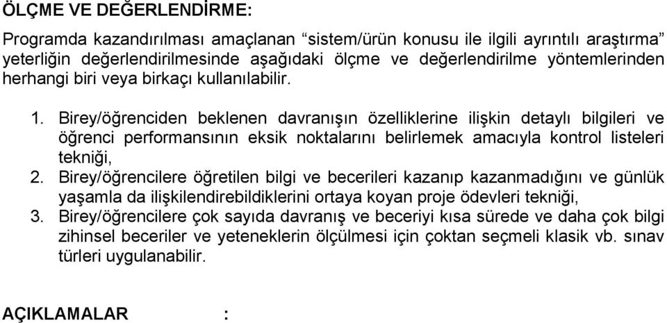 Birey/öğrenciden beklenen davranışın özelliklerine ilişkin detaylı bilgileri ve öğrenci performansının eksik noktalarını belirlemek amacıyla kontrol listeleri tekniği, 2.