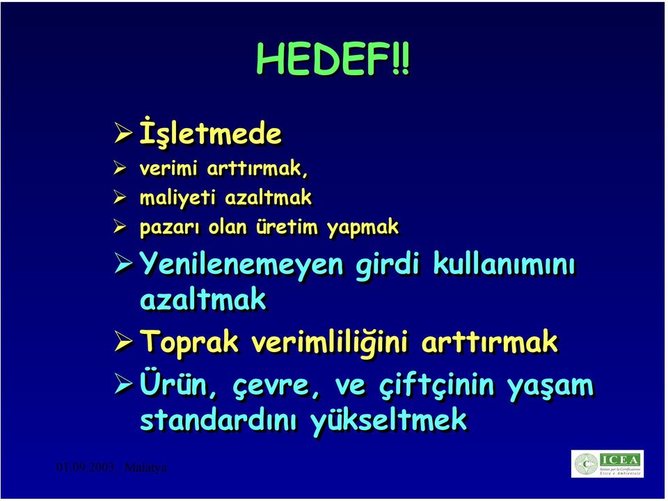 üretim yapmak Yenilenemeyen girdi kullanımını