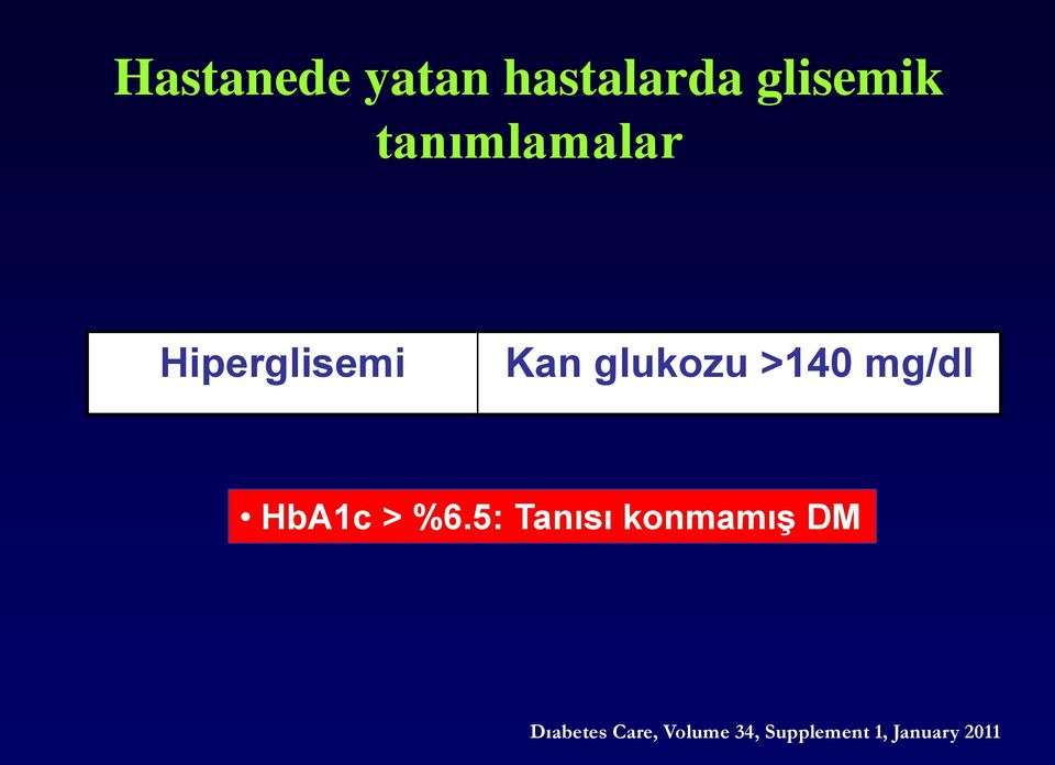 mg/dl HbA1c > %6.